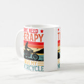 オートバイがあればいい Some Need Therapy I Have My Motorcycle コーヒーマグカップ (正面左)