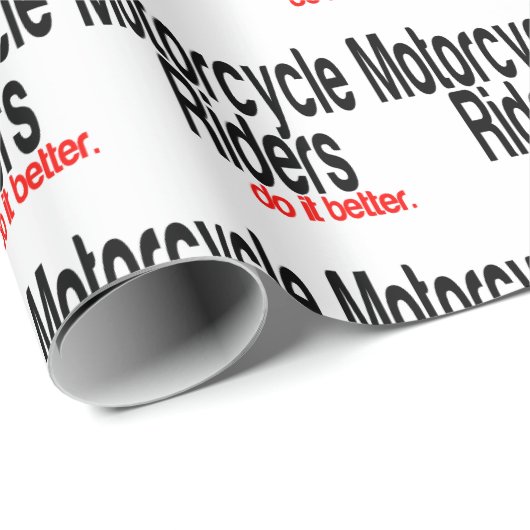 オートバイのライダーの方がユーモアに富んでいる ラッピングペーパー (ロールコーナー)