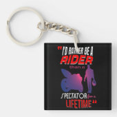 オートバイのライダーの生活：乗る、見ない キーホルダー (正面)