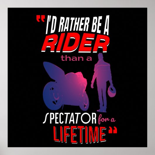 オートバイのライダーの生活：乗る、見ない ポスター (正面)