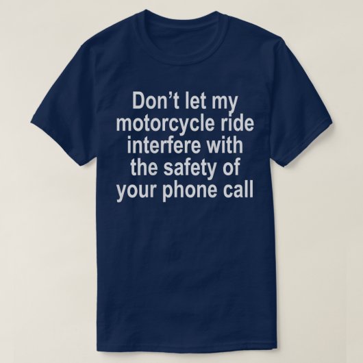 オートバイの乗り物を邪魔するなおもしろい Tシャツ (デザイン正面)