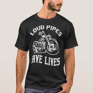 オートバイの騒々しい管は生命Tシャツを救います Tシャツ