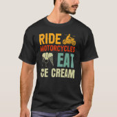 オートバイ食べスのアイスクリームのお父さんの日に乗る Tシャツ (正面)