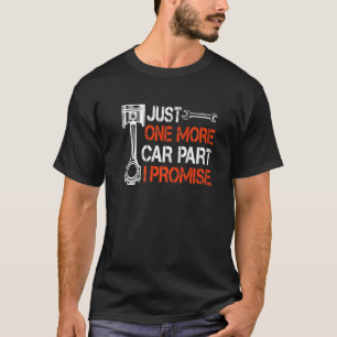 オートバイJust 1つ以上の車I約束ギアヘッド Tシャツ