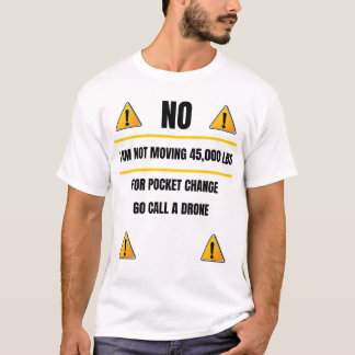 オーナーオペレーターのための面白い45000ポンドトラックドライバーTシャツ Tシャツ