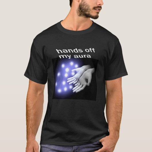 オーラに触れるな Tシャツ (正面)