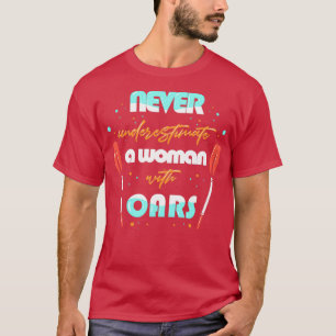 オールおもしろいー付き女性のためのボート漕ぎギフト Tシャツ