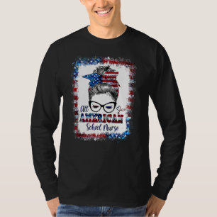 オールアメリカンスクールナースメッセージMessy Bun Patriotic 4th Tシャツ