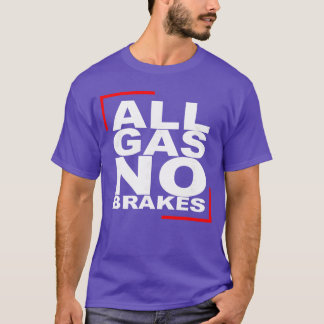 オールガスノーブレーキ友達 Tシャツ
