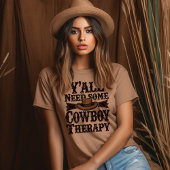 オールニーズいくつかのカウボーイセラピー Tシャツ