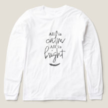 オール・イズ・カーム、オール・イズ・ブライト ブラック&ホワイトTシャツ