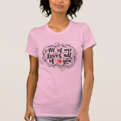 オール・オブ・ミー 手書き引用 ハート Tシャツ (正面)