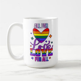 オール・フォー・ラブ ラブ・フォー・オール - LGBTQ+ プライド コーヒーマグカップ