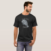 オー・ザ・ヒュージ・マナティー Tシャツ (正面フル)