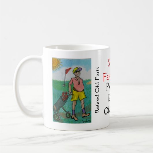 「オ退職したールド·ファート」 —大統領のパーソナルカップ コーヒーマグカップ (左)