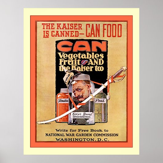 カイザーは~世界大戦の缶詰ヴィンテージ1 ポスター (正面)