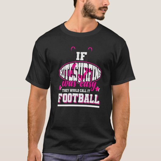 カイトもしサーフィンは簡単だった Tシャツ (正面)
