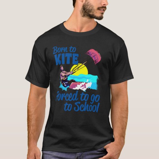 カイトボードは天職 スクールに行くはめに K Tシャツ (正面)