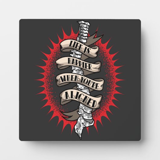 カイロプラクターライフはあなたは整列すると幸せ フォトプラーク (正面)