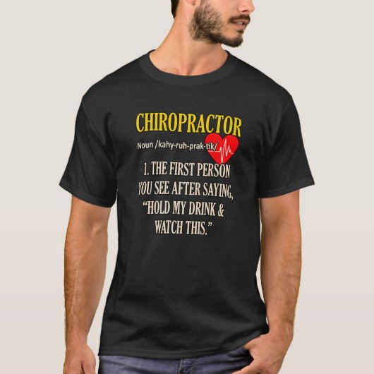 カイロプラクター定義カイロプラクティック脊椎外科医 Tシャツ (正面)
