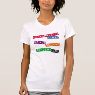 カイロプラクティックの最初Tシャツ Tシャツ