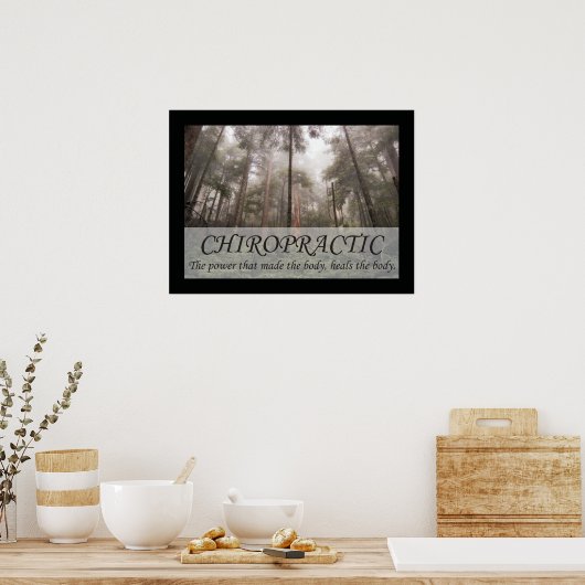 カイロプラクティックは体引用文ことわざ ポスター (キッチン)