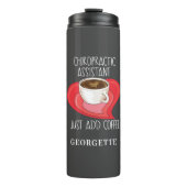 カイロプラクティックアシスタントがコーヒーのパーソナライズを追加 タンブラー (正面)