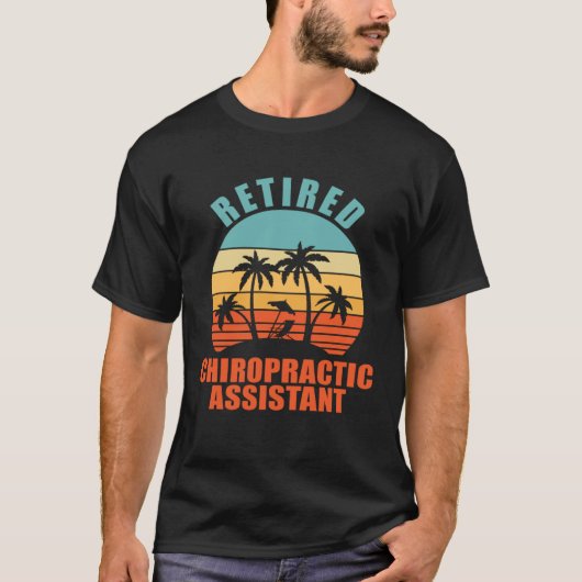カイロプラクティックアシスタント退職おめでとう Tシャツ (正面)