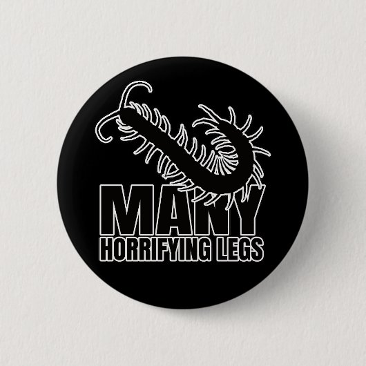 カイロポッドムカデミリペードエントモロジーギーク 缶バッジ (正面)