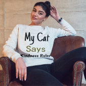 カインドネスルールキャット引用文モダンかわいいフェミニストおもしろい スウェットシャツ
