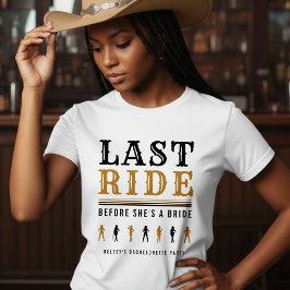 カウガール・バチェロレッテ・パーティー ラスト ライド ブラウン＆ホワイト Tシャツ