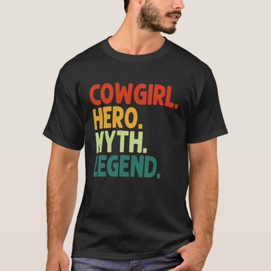 カウガール ヒーロー 神話 伝説 ヴィンテージ カウガール Tシャツ (正面)