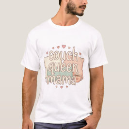 カウチクイーン・ママ かわいい ルーズ ママ エステティック デザイン | Tシャツ