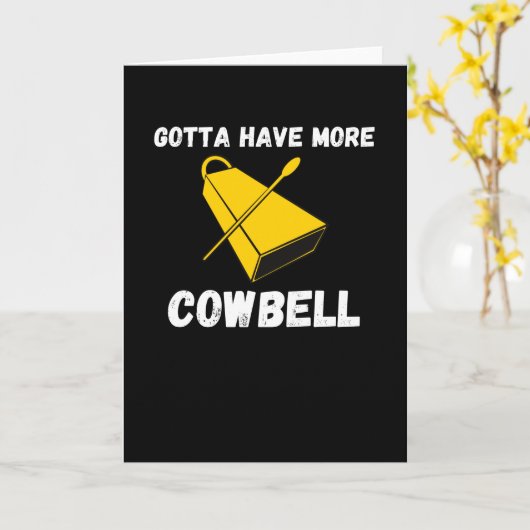 カウベルの皮肉なユーモアおもしろいをもっと持つべきだ カード (黄色い花)