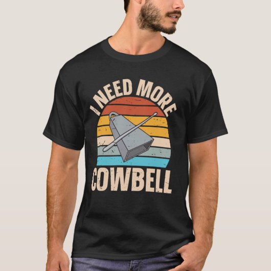 カウベル - カウベルが欲しい Tシャツ (正面)