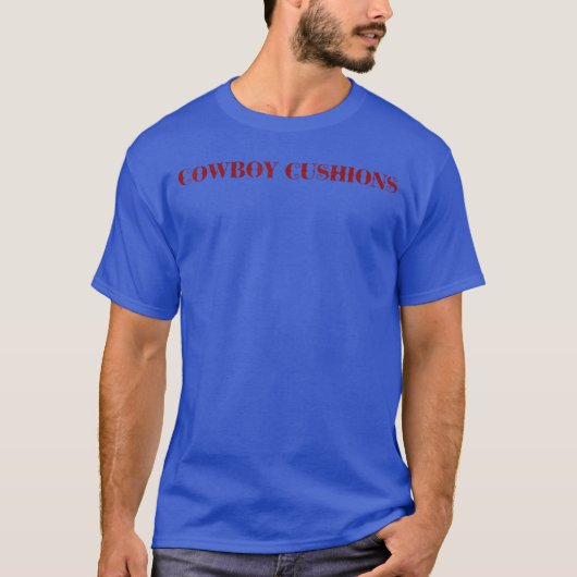 カウボーイのクッション 西部ユーモア おもしろ カウガール 友達 Tシャツ (正面)