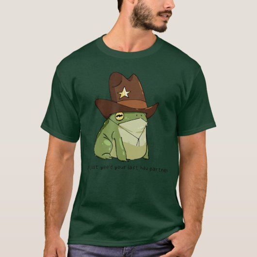 カウボーイの最後のパートナーをやっと送り出したなぁ(棒読み)F Tシャツ (正面)