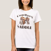 カウボーイはサドルでそれをする Tシャツ (正面)