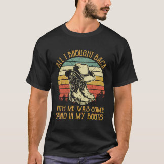 カウボーイは私のブーツの中で砂を南ウェスタン Tシャツ