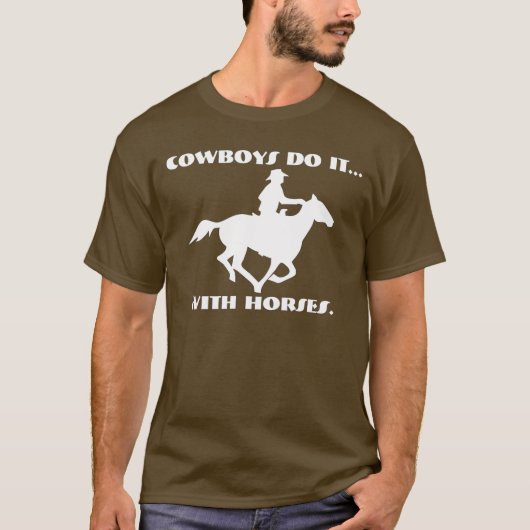 カウボーイズは…馬で。 Tシャツ (正面)