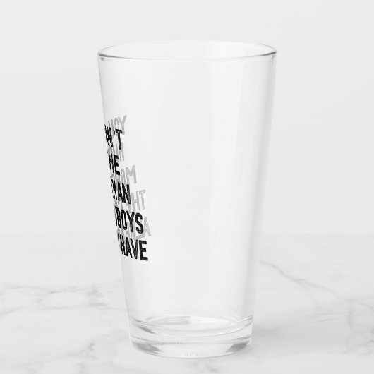 カウボーイズ以上に私を傷つけることはできない タンブラーグラス (左)