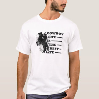 カウボーイライフ最高のはライフ。ワイルドホース。オルおもしろいー Tシャツ