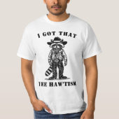 カウボーイ・アライグマ I GOT THAT YEE HAW TISM 自閉症 Tシャツ (正面)