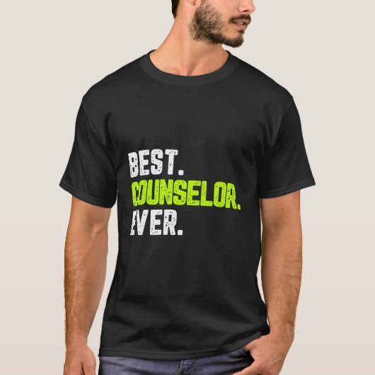 カウンセ最高のル・エバーカウンセリング引用文 Tシャツ (正面)