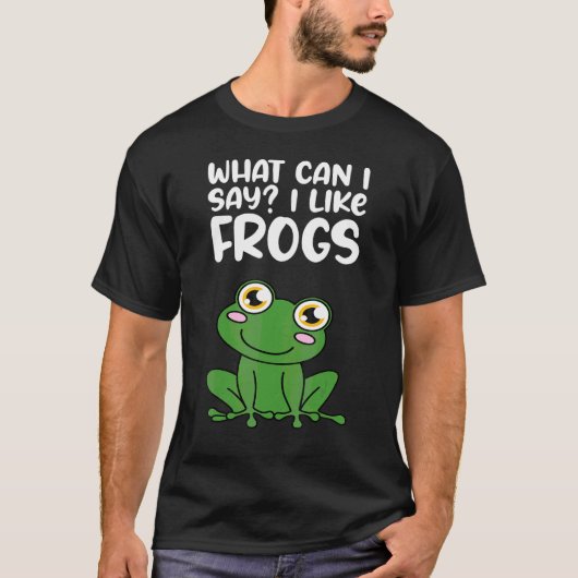 カエルが好きってどう言えばいいの Tシャツ (正面)