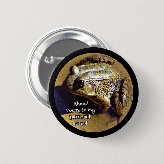 カエルことわざあなたは私の個人的な宇宙に侵入 缶バッジ (正面&裏面)