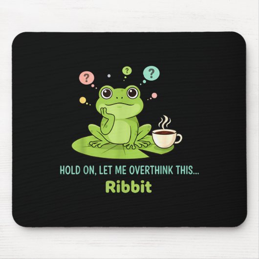 カエルになっちゃった私の深すぎる思考 Ribbit マウスパッド (正面)