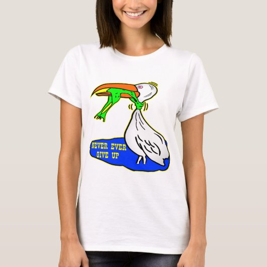 カエルの息苦しい鳥は決してあきらめません Tシャツ (正面)