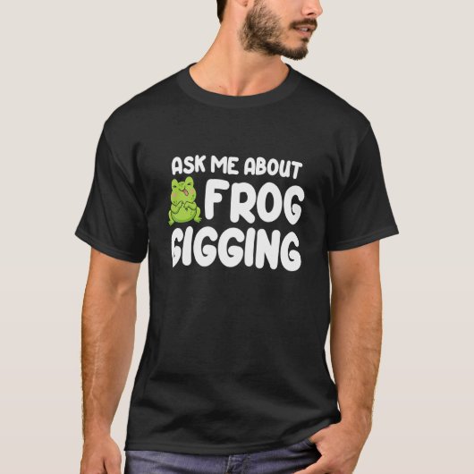 カエル刺し カエル捕りについて聞いてね Tシャツ (正面)