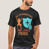 カエル好きなだけの免疫学者 Tシャツ (正面)
